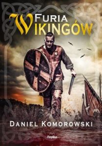 Zapowiedzi książek luty 2020 - Furia wikingów Daniel Komorowski