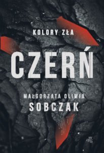 Czerń. Kolory zła Malgorzata Oliwia Sobczak