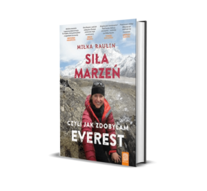 Siła marzeń, czyli jak zdobyłam Everest - okładka książki